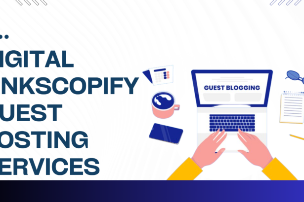 Digital Linkscopify guest posting services agency